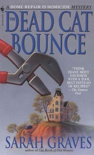 The Dead Cat Bounce: A Home Repair is Homicide Mystery