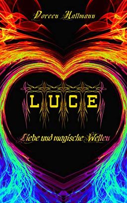 LUCE: Liebe und magische Welten