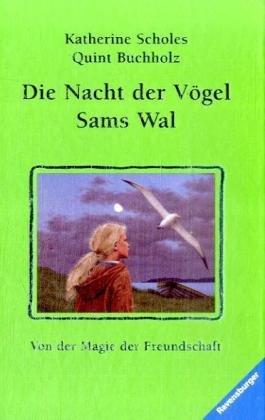 Sams Wal / Die Nacht der Vögel