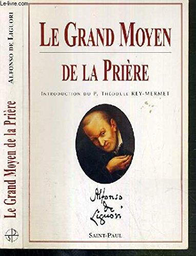 Le grand moyen de la prière