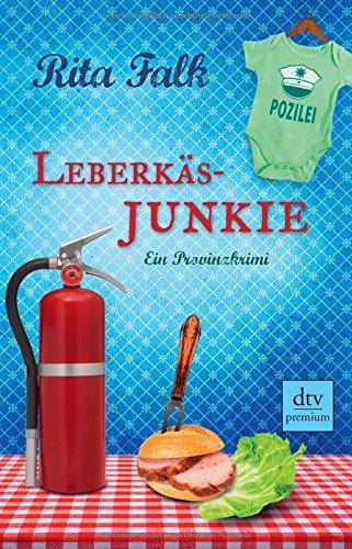 Leberkäsjunkie: Ein Provinzkrimi (dtv premium)