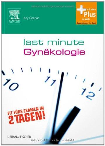 Last Minute Gynäkologie: mit Zugang zum Elsevier-Portal