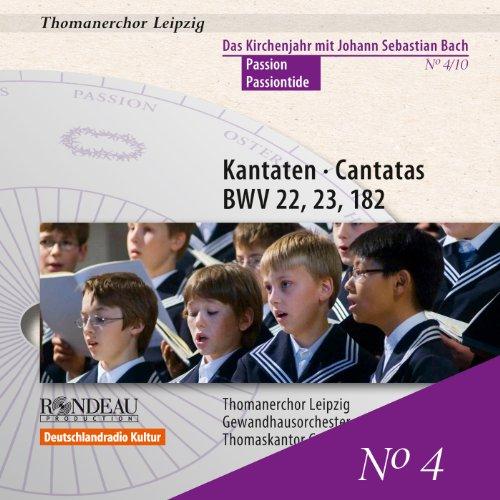 Kantaten BWV 22,23,182 (Passion)