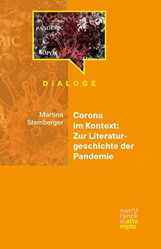 Corona im Kontext: Zur Literaturgeschichte der Pandemie (Dialoge)