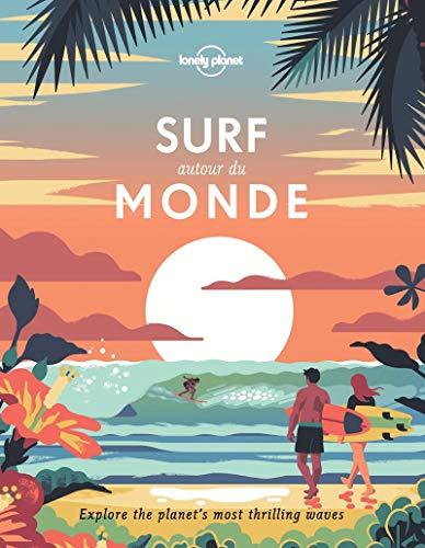 Surf autour du monde : à la recherche des plus belles vagues de la planète