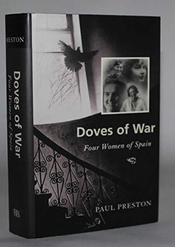 Doves of War: Four Women of Spain