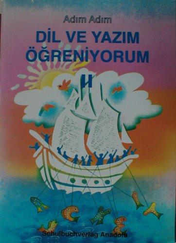 Adim Adim Dil ve Yazim Ögreniyorum 2