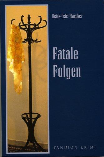 Fatale Folgen