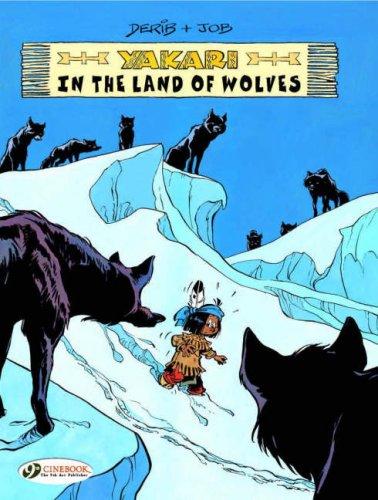 Yakari in the Land of Wolves: Yakari 6 (Yakari (Numbered))