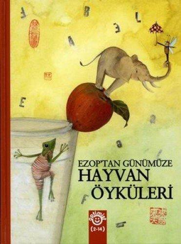 EZOPTAN GÜNÜMÜZE HAYVAN ÖYKÜLERİ