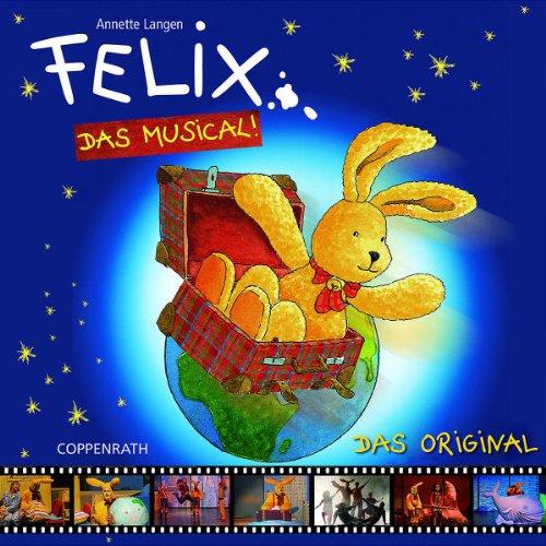 Felix-das Musical! die Original-CD