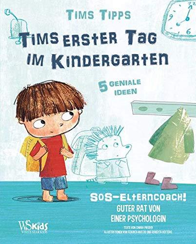 Tims erster Tag im Kindergarten: Tims Tipps