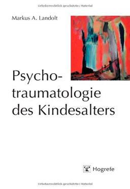 Psychotraumatologie des Kindesalters