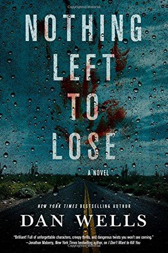 Nothing Left to Lose (John Cleaver Books (Paperback))