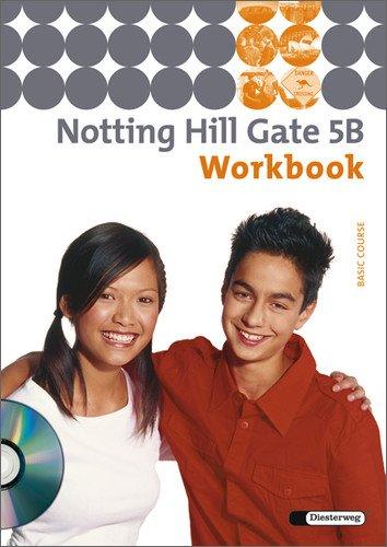 Notting Hill Gate - Ausgabe 2007: Workbook 5B mit Audio-CD