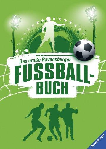 Das große Ravensburger Fußballbuch