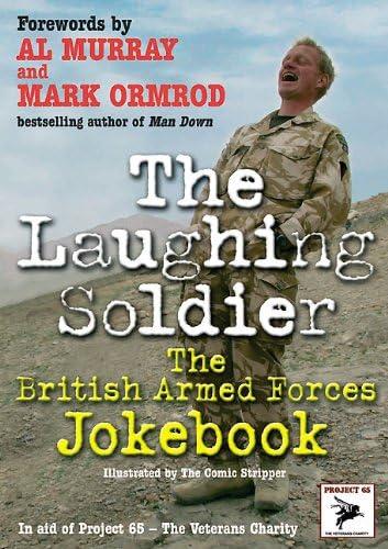 The Laughing Soldier: The British Armed Forces Jokebook