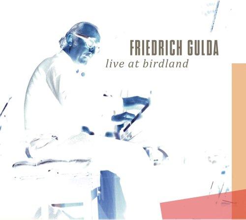 Friedrich Gulda Live at Birdland