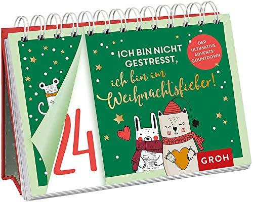 Ich bin nicht gestresst, ich bin im Weihnachtsfieber! Der ultimative Adventscountdown