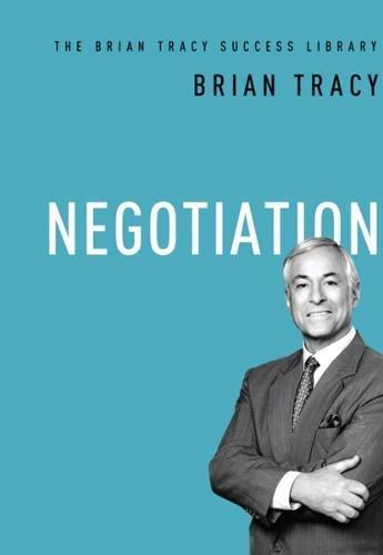 Negotiation: The Brian Tracy Success Library