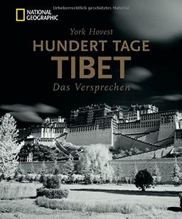 Hundert Tage Tibet: Das Versprechen