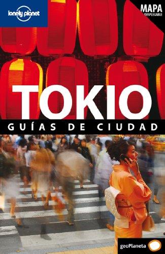 Tokio (Guías de Ciudad Lonely Planet)