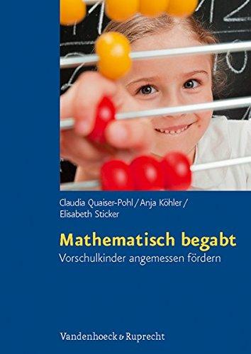 Mathematisch begabt: Vorschulkinder angemessen fördern