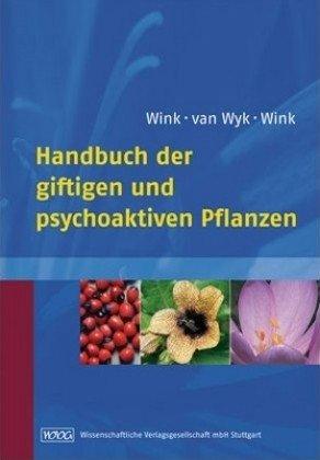 Handbuch der giftigen und psychoaktiven Pflanzen