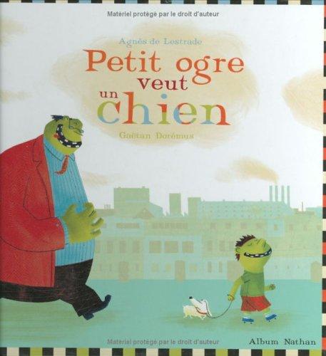 Petit ogre veut un chien