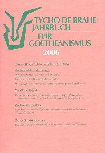 Tycho de Brahe-Jahrbuch für Goetheanismus / Tycho de Brahe-Jahrbuch für Goetheanismus: 2006