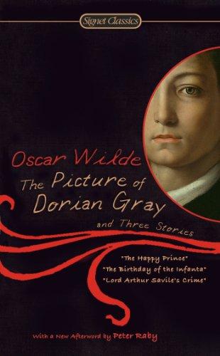 The Picture of Dorian Gray and Three Stories (Signet Classics)