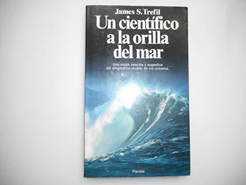 Un científico a la orilla del mar