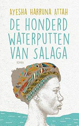 De honderd waterputten van Salaga