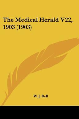 The Medical Herald V22, 1903 (1903)