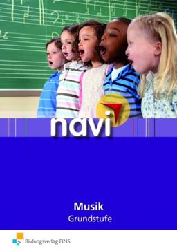 Navi Musik: Lehrerhandbuch Grundstufe