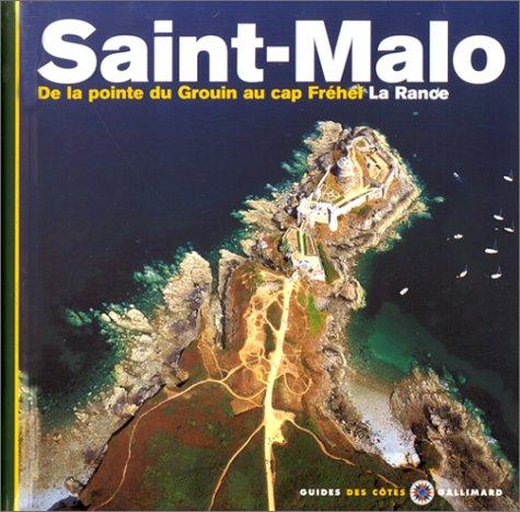 Saint-Malo : de la pointe du Grouin au cap Fréhel : la Rance