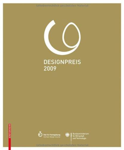 Designpreis der Bundesrepublik Deutschland 2009 / Design Award of the Federal Republic of Germany 2009