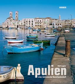 Apulien: Eine Italienische Kunstlandschaft