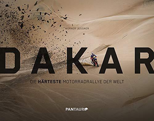 Dakar: Die härteste Motorradrallye der Welt