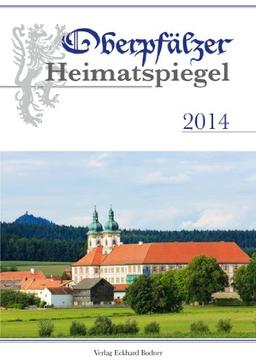 Oberpfälzer Heimatspiegel 2014