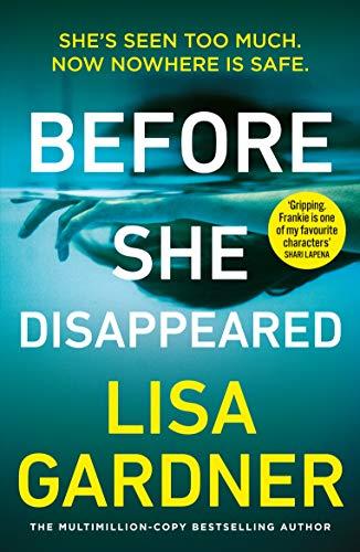 Before She Disappeared: From the bestselling thriller writer