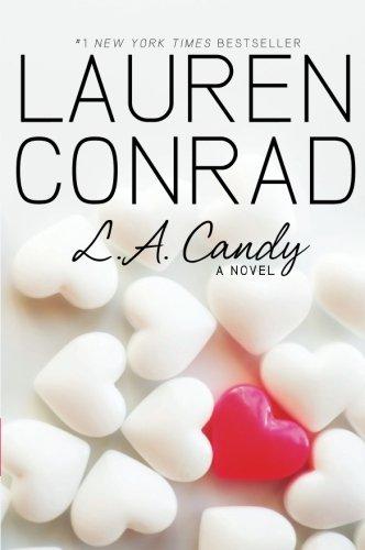 L.A. Candy (L.A. Candy Novels)