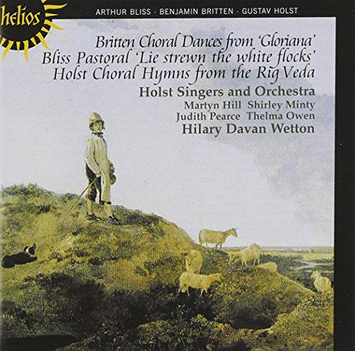 Holst: Choral Hymns from the Rig Veda Op.26 Nr.3 / Chorwerke von Britten & Bliss