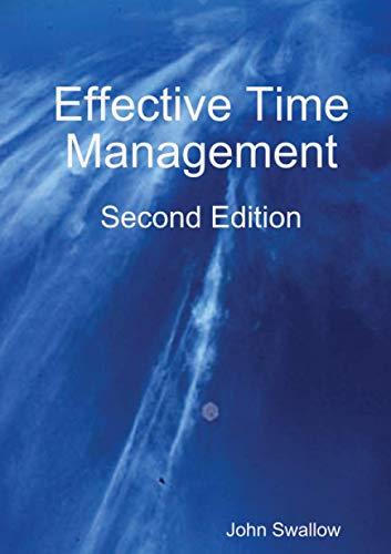 Effective Time Management: Second Edition