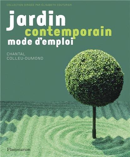 Jardin contemporain, mode d'emploi