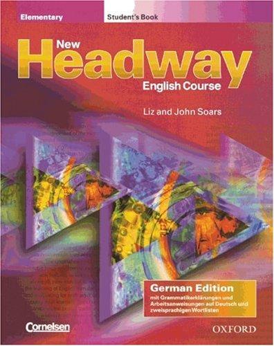 New Headway English Course: Elementary - German Edition: Student's Book mit zweisprachiger Vokabelliste mit Class CDs