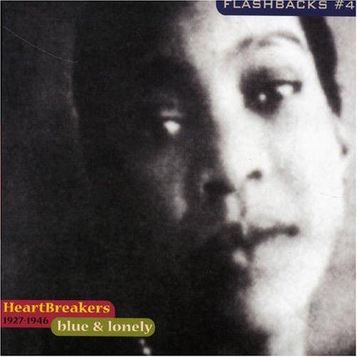 Flashbacks Vol. 4: Blue & Lonely -- Heartbreakers Songs