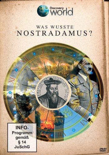 Nostradamus - Was wusste Nostradamus wirklich?