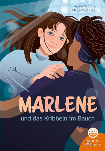 Marlene und das Kribbeln im Bauch – Ein Buch in einfacher Sprache für Jugendliche mit und ohne Behinderung