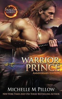 Warrior Prince: A Qurilixen World Novel (Dragon Lords Anniversary Edition): A Qurilixen World Novel (Anniversary Edition)